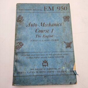 US Armed Forces Auto Mechanics Course 1 The Engine Education Manual 1944 EM 950